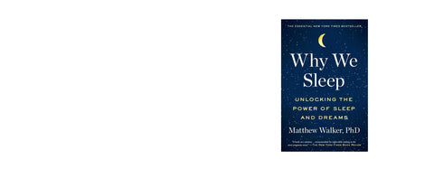 Why We Sleep